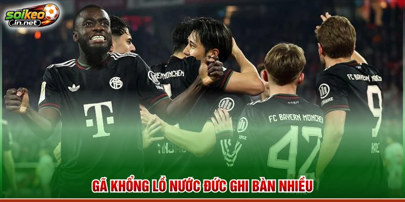 Gã khổng lồ nước Đức ghi bàn nhiều