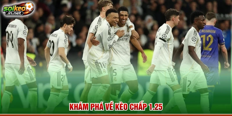 Khám phá về kèo chấp 1.25