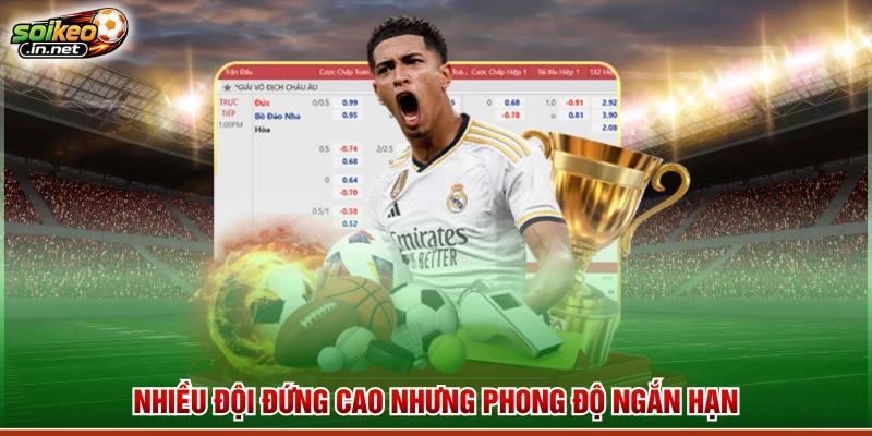 Nhiều đội đứng cao nhưng phong độ ngắn hạn