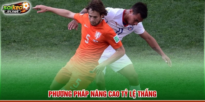 Phương pháp nâng cao tỷ lệ thắng